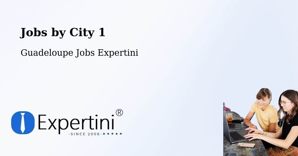 City Jobs in Guadeloupe - Expertini