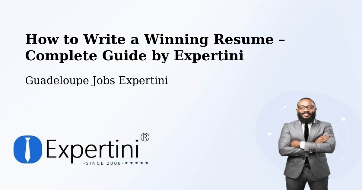 Resume Writing Guide for Job Seekers – Gossain - Gossain, Guadeloupe Jobs Expertini