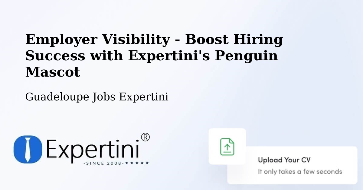 CV and Resume Visibility Optimization – Gossain - Guadeloupe Jobs Expertini